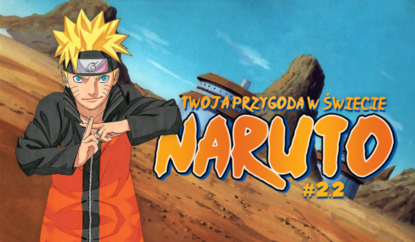 Twoja przygoda w świecie Naruto #2.2 [Konoha]