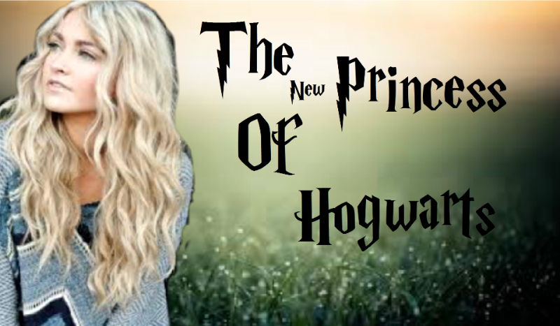 The New Princess Of Hogwarts -Prolog-