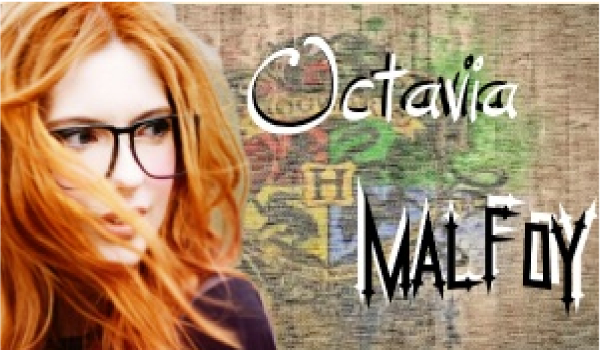 Octavia Malfoy #4