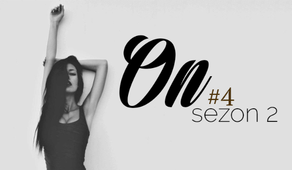 On 2 – cz.4