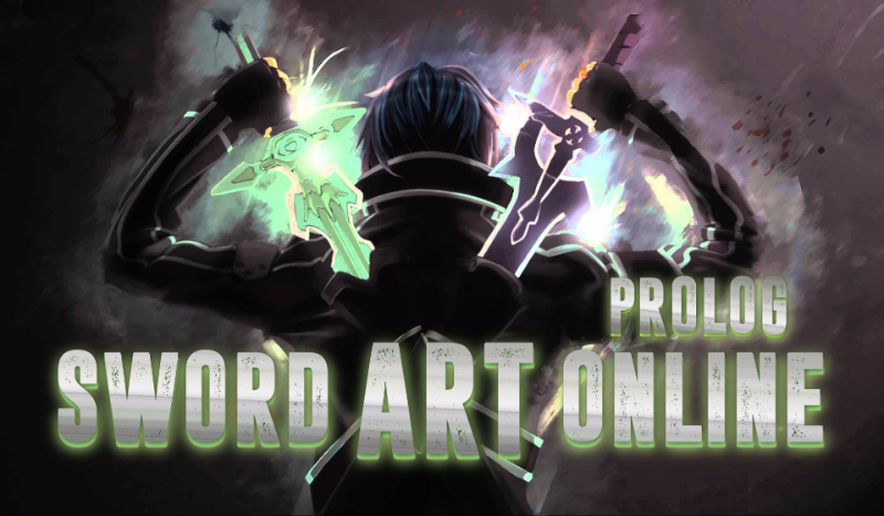 Sword Art Online – Prolog.
