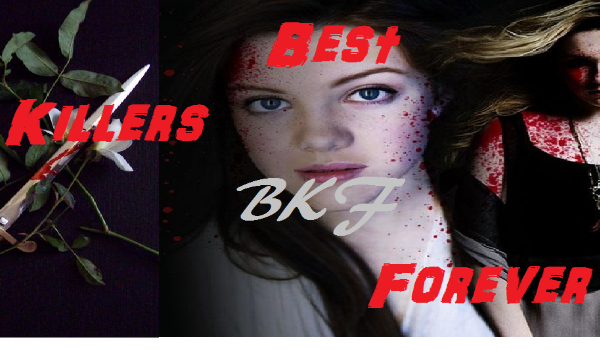 Best Killers Forever-BKF