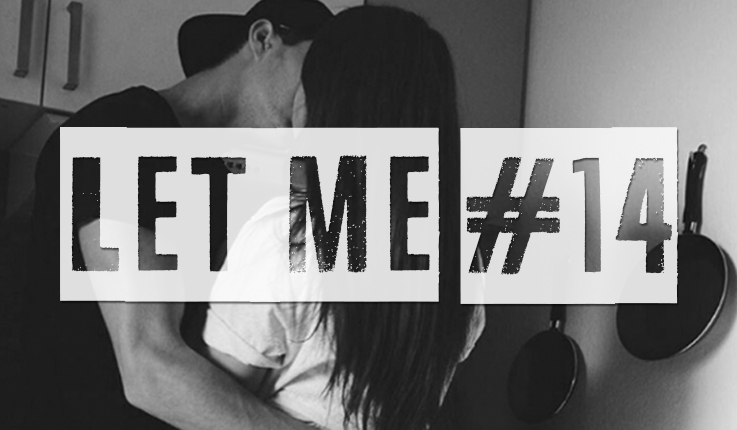 LET ME #14
