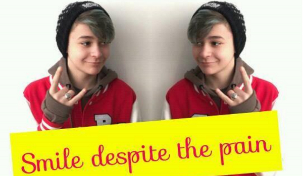 Smile despite the pain #9