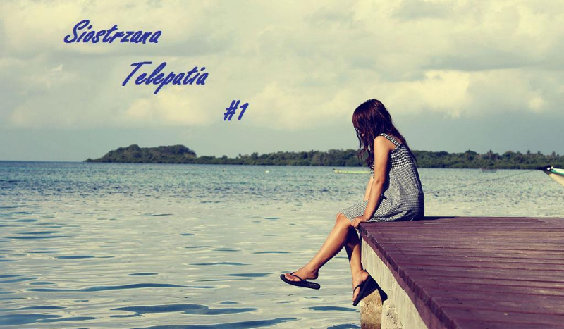 Siostrzana Telepatia #1