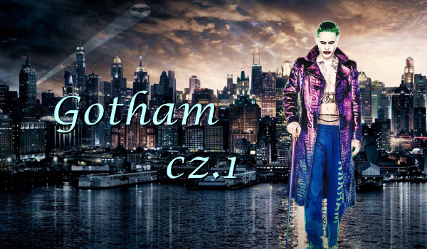 Gotham cz. 1
