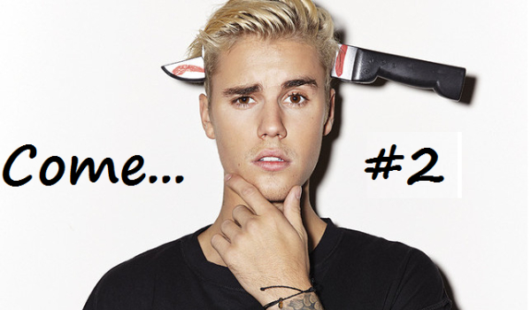 Come…#2