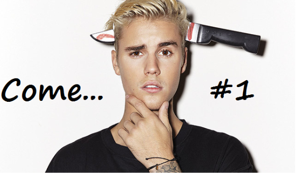 Come…#1