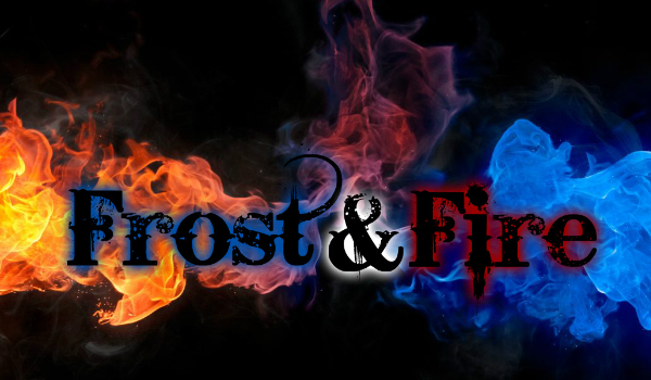 Frost&Fire #1