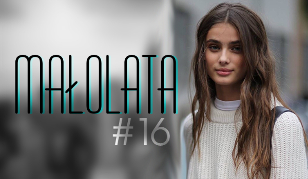 Małolata #16