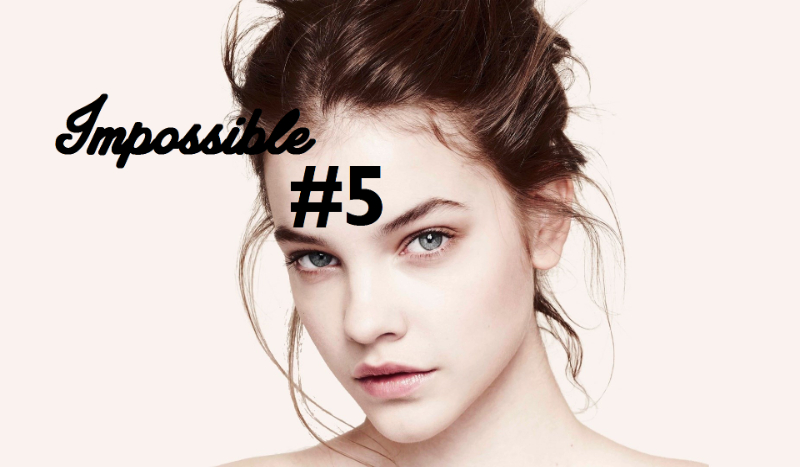 Impossible #5