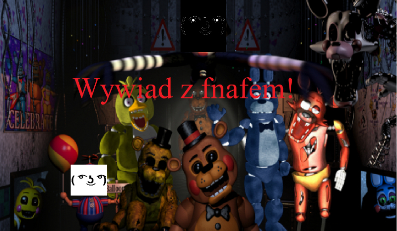 Wywiad z fnafem!