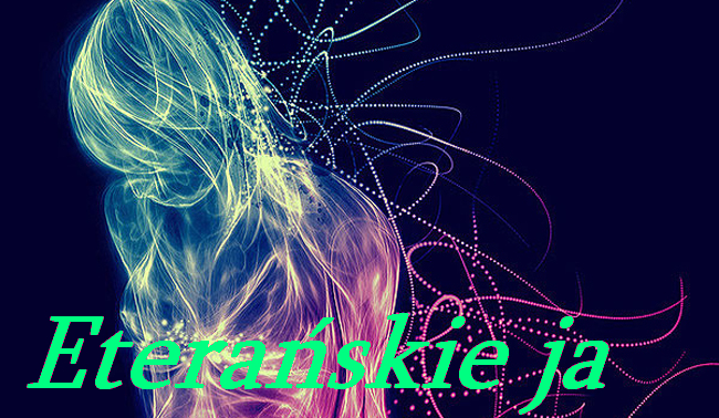 Eterańskie ja cz.11