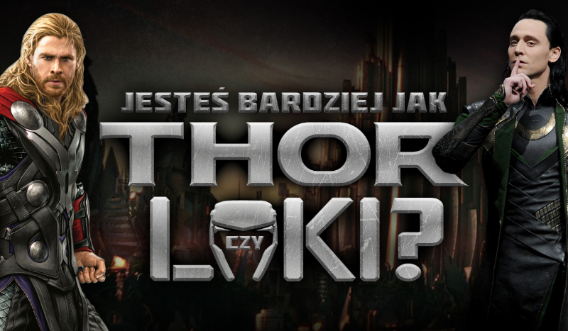 Jesteś bardziej jak Thor czy Loki?