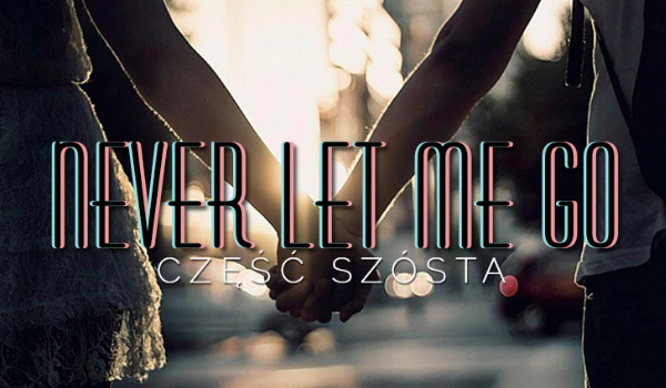 Never let me go #6