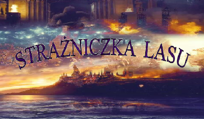 Strażniczka Lasu #1