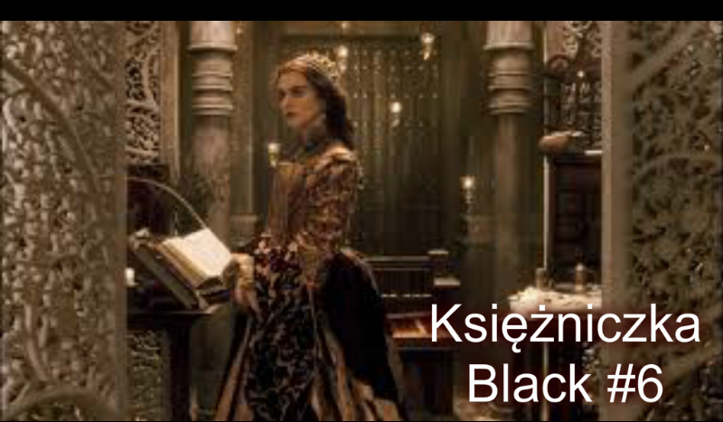 Księżniczka Black #6