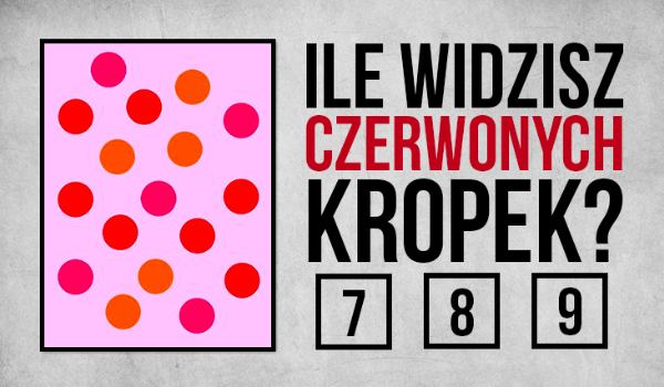 Jak dobrze widzisz kolor czerwony?