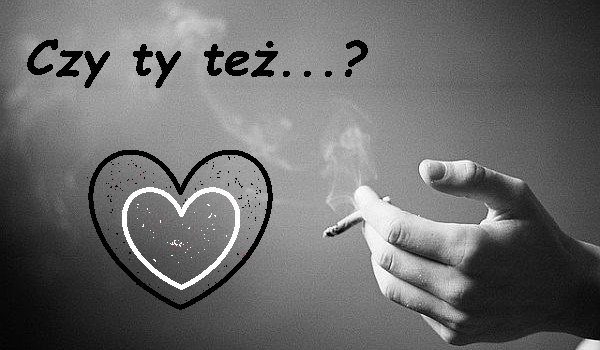 Czy ty też…? #1