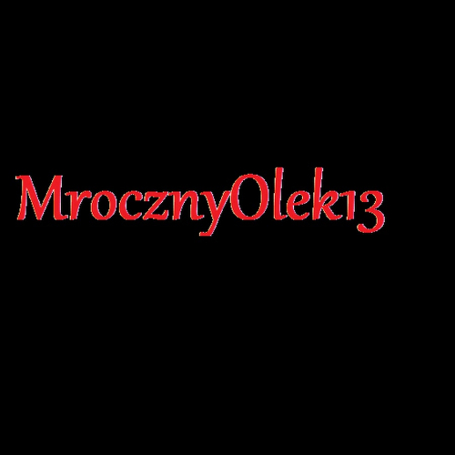 MrocznyOlek13