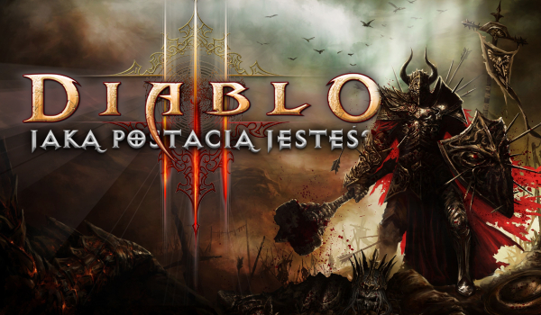 Jaką postacią z „Diablo III” jesteś?
