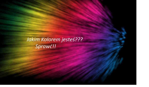 Sprawdź jakim jesteś kolorem
