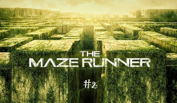The maze runner #2
