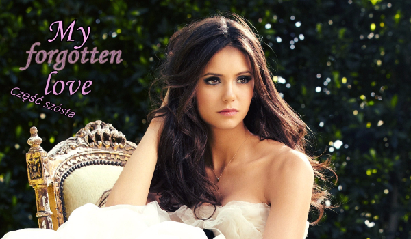 My forgotten love #6