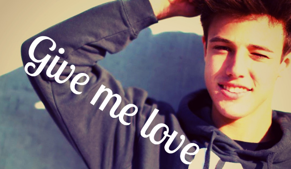 Give Me Love cz.10