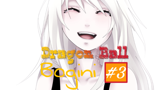 Dragon Ball Bogini #3
