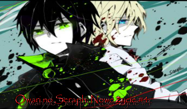 Owari no Seraph: Nowe Życie #4