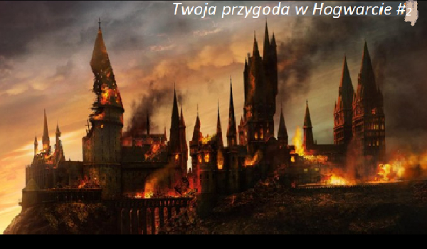 Twoja przygoda w Hogwarcie #2
