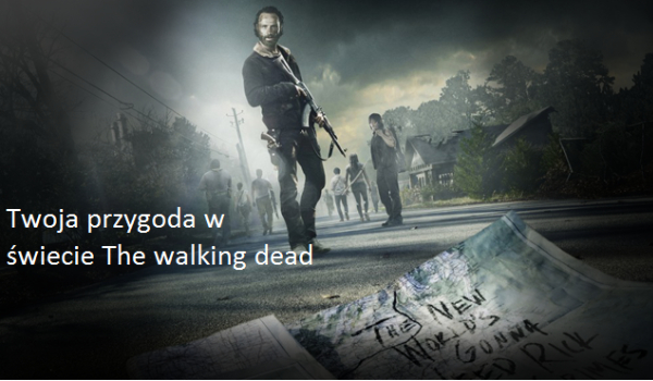 Twoj przygoda w świecie The walking dead #3