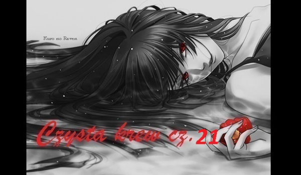 Błękitna Krew cz. 21