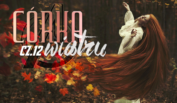 Córka Wiatru #12