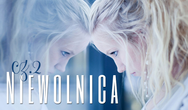 Niewolnica #2