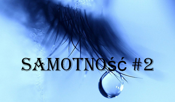 Samotność # 2