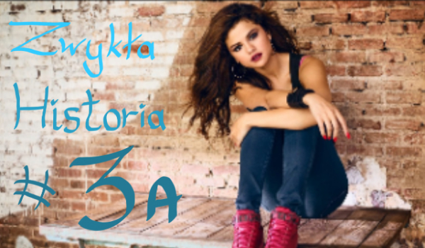 Zwykła Historia #3 A