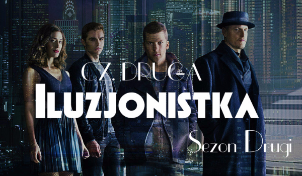 Iluzjonistka Cz.2.2