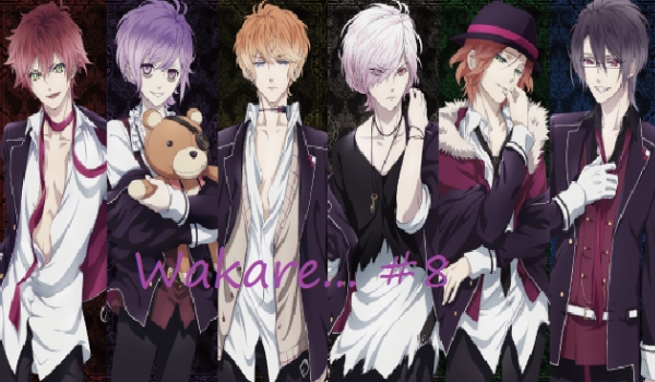 Wakare… #8