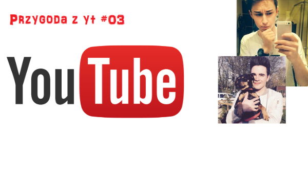 Przygoda z yt #03