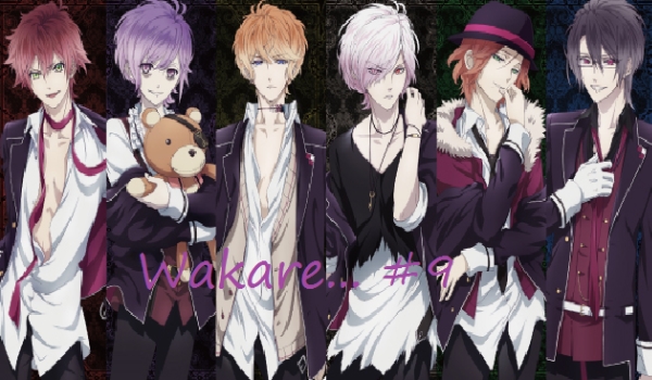 Wakare… #9