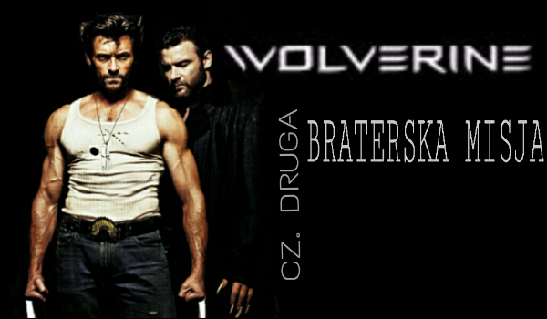 Wolverine: Braterska misja #2
