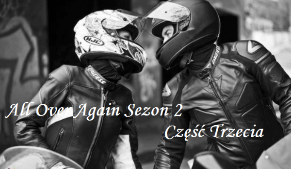 All Over Again Sezon 2 #3