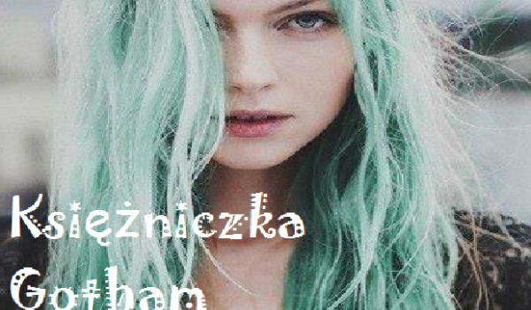 Księżniczka Gotham #3