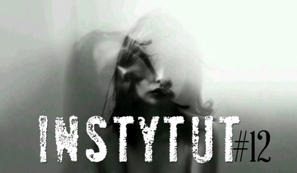 Instytut #12