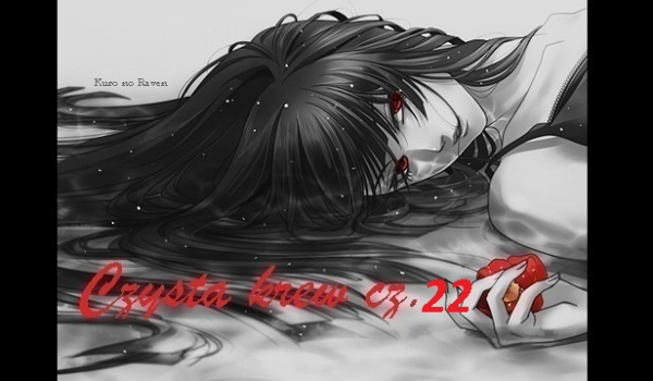 Błękitna Krew cz. 22