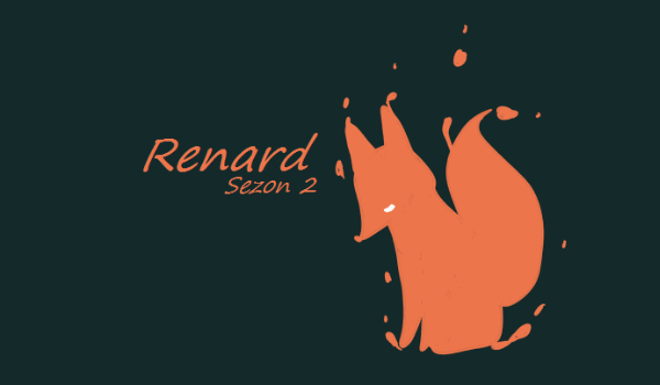 Renard (Sezon 2) #1
