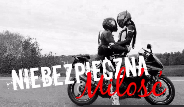 Niebezpieczna Miłość #6