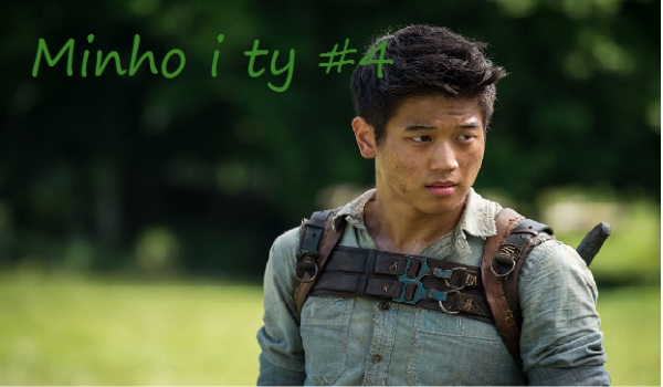 Minho i ty #4